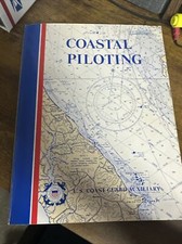 Vintage Coastal Piloting Book by the U.S. Coast Guard Auxiliary 1983