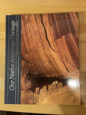 Our Native American Heritage: Reader's Digest Explore America Pre Owned H/c