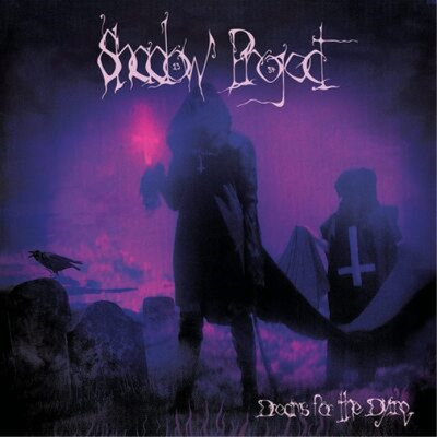 Shadow Project Dreams for the Dying (CD) Album Digipak (US IMPORT)