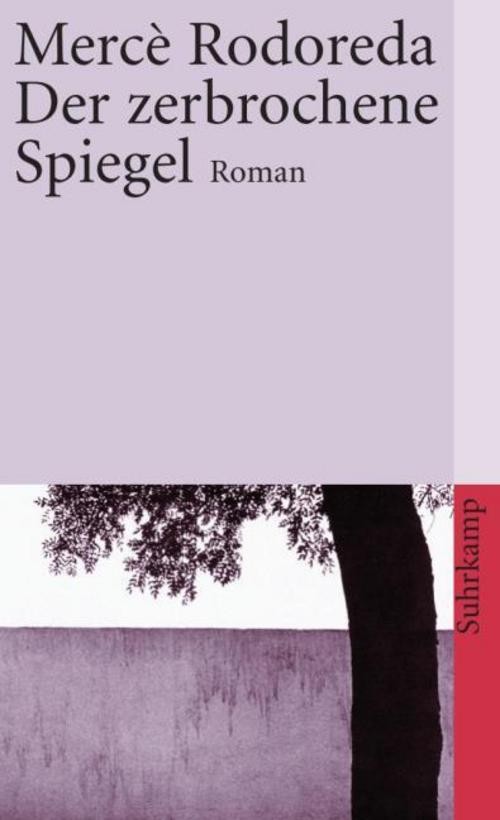 Der zerbrochene Spiegel Merce Rodoreda