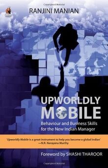 Upworldly Mobile: Behaviour And Business Skills For The ... | Buch | Zustand gut