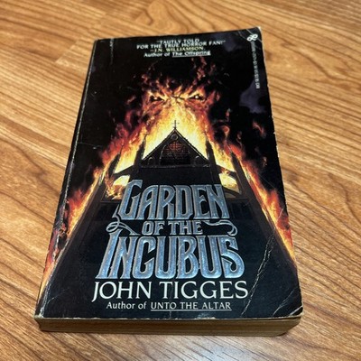 Garden of the Incubus by John Tigges PB 1982 Horror