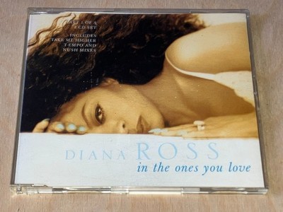 Diana Ross   In The Ones You Love CD single (1996) incl. Take Me Higher remixes
