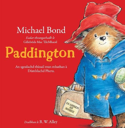 Paddington: An sgeulachd thsail mun mhathan by Michael Bond (PB 2024) - Image 6