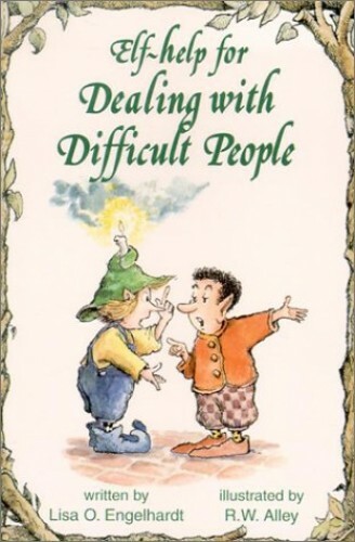 Help for Dealing with Difficult People (Elf Self Help) by Engelhardt, Lisa O The