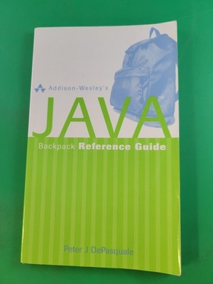 Java Backpack Reference Guide by Peter DePasquale PB