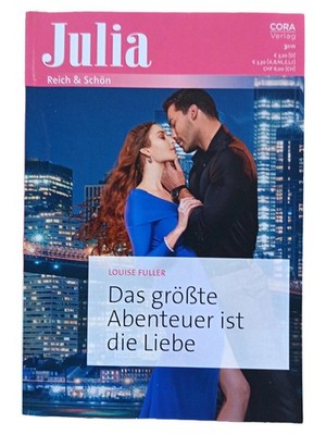 Louise Fuller Julia Liebesroman Das größte Abenteuer ist die Liebe CORA