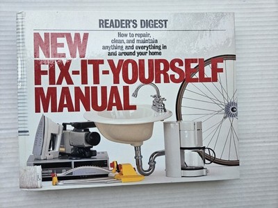 Reader s Digest New Fix-It-Yourself Manual Hard Cover DIY Home Repair Guide