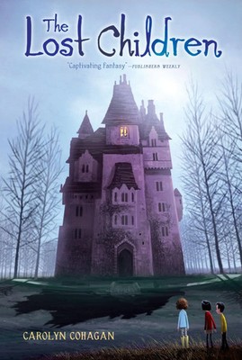 The Lost Children Carolyn Cohagan Taschenbuch Englisch 2011 Aladdin Paperbacks