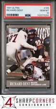 1991 ULTRA #155 RICHARD DENT BEARS HOF POP 6 PSA 10