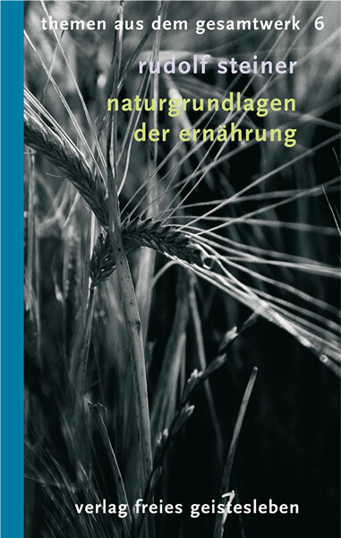 Thumbnail - Naturgrundlagen Der Ernährung | Rudolf Steiner | Deutsch
