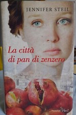 Jennifer Steil, La città di pan di zenzero, Piemme 2012. Copertina rigida