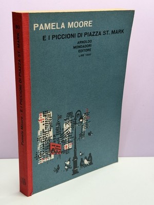 PAMELA MOORE UND DIE TAUBEN AUF DEM PLATZ ST. MARK Mondadori Erstausgabe