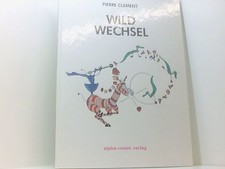 Wildwechsel Bd. 26. Wildwechsel Clement, Pierre: