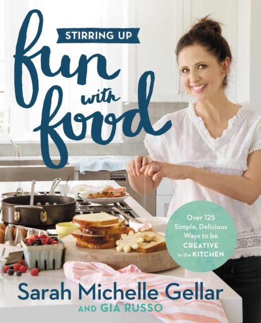 Stirring Up Fun with Food Over 115 Simple Delicious Ways  by Gia Russo HARDBACK