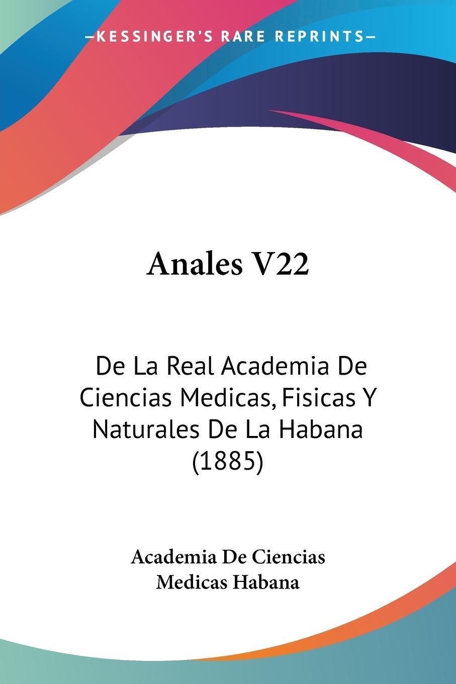 Anales V22 Academia De Ciencias Medicas Habana Taschenbuch Paperback