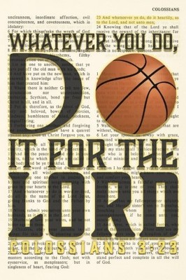 WHATEVER YOU DO, DO IT FOR THE LORD - COLOSSIANS 3:23: By Sunny-side Up NEW