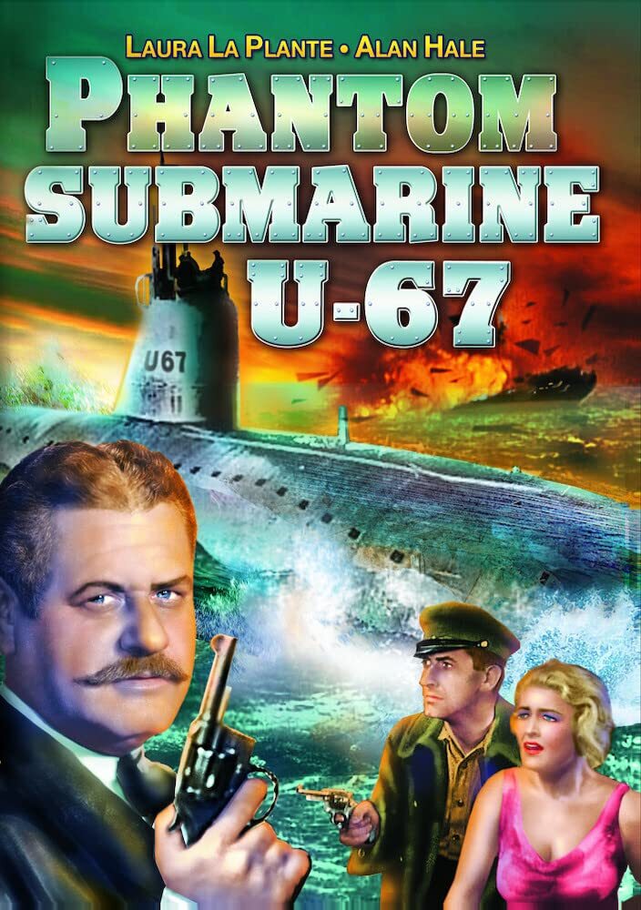 The Phantom Submarine U-67 (DVD) Clarence Wilson Claud Allister Alan Hale
