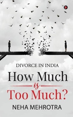 Neha Mehrotra, Neha Mehrotra How Much is Too Much? (Paperback) (UK IMPORT)