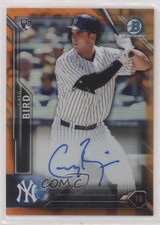 2016 Bowman Chrome Rookie Auto Orange Refractor 6/25 Greg Bird #CRA-GB Auto 0c2
