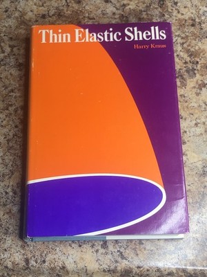 Thin Elastic Shells by Harry Kraus - Structural Engineering. Excellent Condition