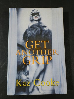 Get Another Grip by Kaz Cooke - Paperback
