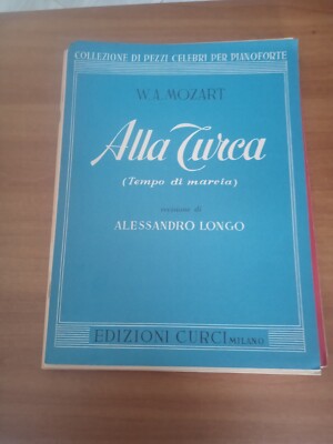 Mozart Alla Turca Marschzeit - Alessandro Longo - Curci
