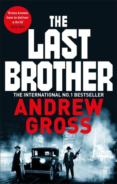 The Last Brother by Andrew Gross (Paperback Book)