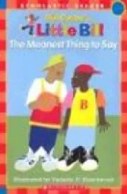 The Meanest Thing to Say (Little Bill Books for Beginning Readers)
