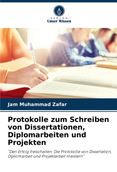 Jam Muhammad Zafar | Protokolle Zum Schreiben Von Dissertationen,...-image