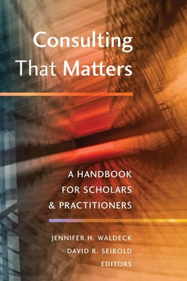 David R. Seibold (u. a.) | Consulting That Matters | Taschenbuch | Englisch