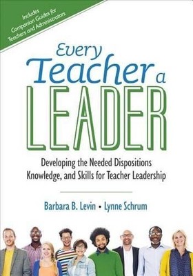 Barbara B. Levin Lynne R. Schrum Every Teacher a Leader (Taschenbuch)