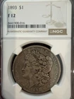1893 Morgan Dollar F12 NGC $1 Silver 0.9 Fine Philadelphia Business KM#110