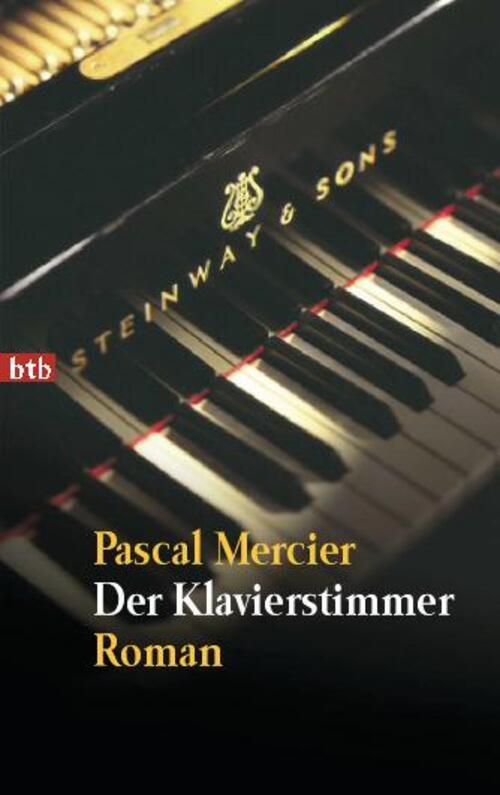 Thumbnail - Der Klavierstimmer | Pascal Mercier | Taschenbuch | Btb | 512 S. |
