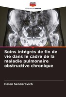 Soins IntéGréS De Fin De Vie Dans Le Cadre De La Maladie Pulmonaire Obstructive