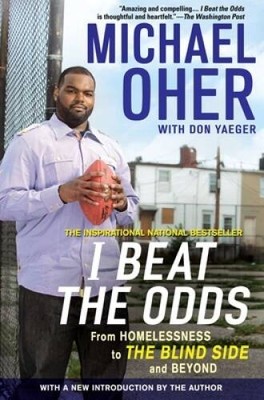 I Beat the Odds: From Homelessness, to The Blind Side, and Beyond - ACCEPTABLE