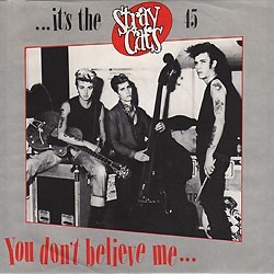 Stray Cats - You Don't Believe Me (7'', Single, Pap)