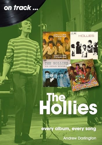 The Hollies On Track: Every Album, Every Song by Andrew Darlington... - Image 10