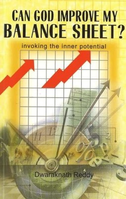 Kann Gott meine Bilanz verbessern?: Invoking the Inner Potential von Dwaraknath R