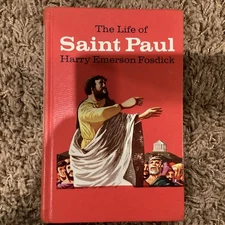The Life Of Saint Paul By Harry Emerson Fosdick