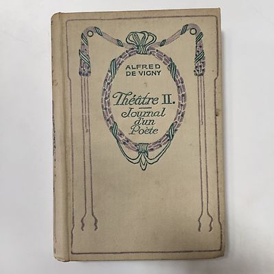 Ref618 Ausgabe Nelson Alfred De Vigny Theater II Tagebuch Eines Dichters