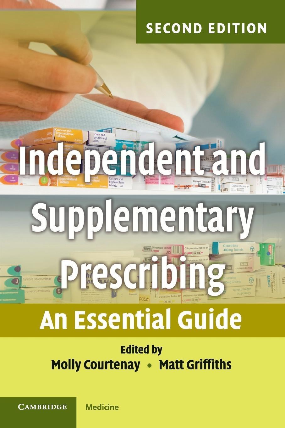 Independent And Supplementary Prescribing | Matt Griffiths |