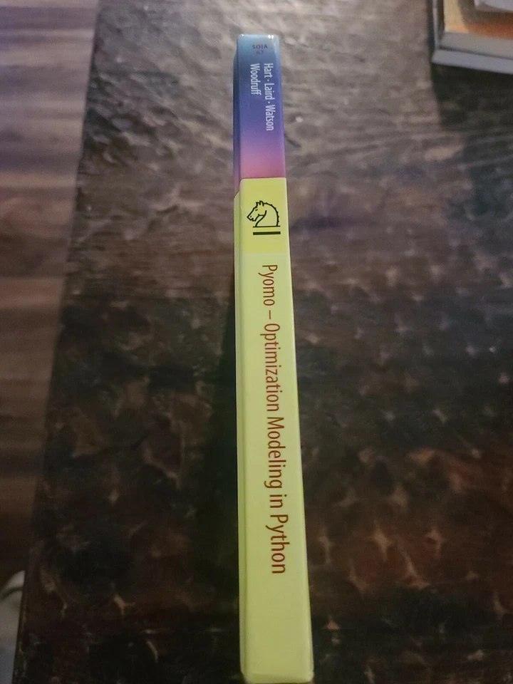 Pyomo - Optimization Modeling In Python By William Hart 2012 - Image 3 of 4