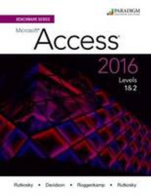 Benchmark Series: Microsoft Access 2016 Levels 1 And 2 : Text Pap