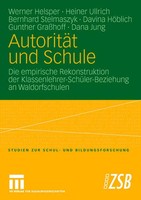 Werner Helsper (U. A.) | AutoritäT Und Schule | Taschenbuch | Deutsch (2007)