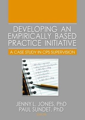 Developing An Empirically Based Practice Initiative: A Case ...