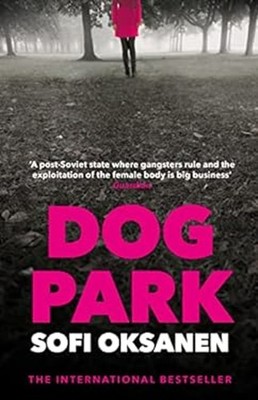 Hund Park Taschenbuch Sofi Oksanen