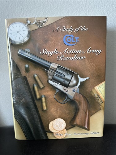 SIGNIERTE Studie des Colt Single Action Armee Revolvers 30 Jahre Anniv Ed Kopec