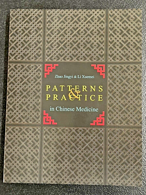 Patterns & Practice in Chinese Medicine by Jingyi Zhao & Xuemeii Li  trade paper