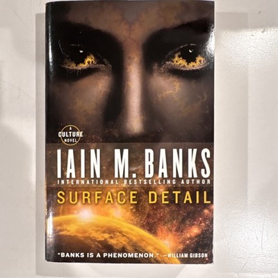 Surface Detail by Iain M. Banks - Paperback - Science Fiction - Culture Series